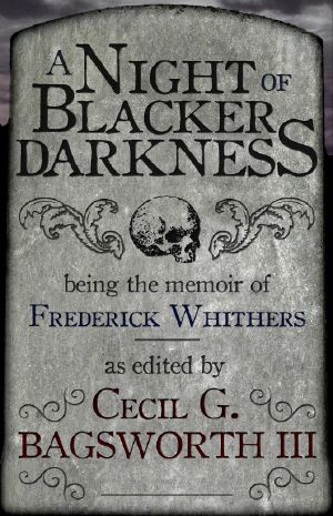 [Frederick Whithers 01] • A Night of Blacker Darkness